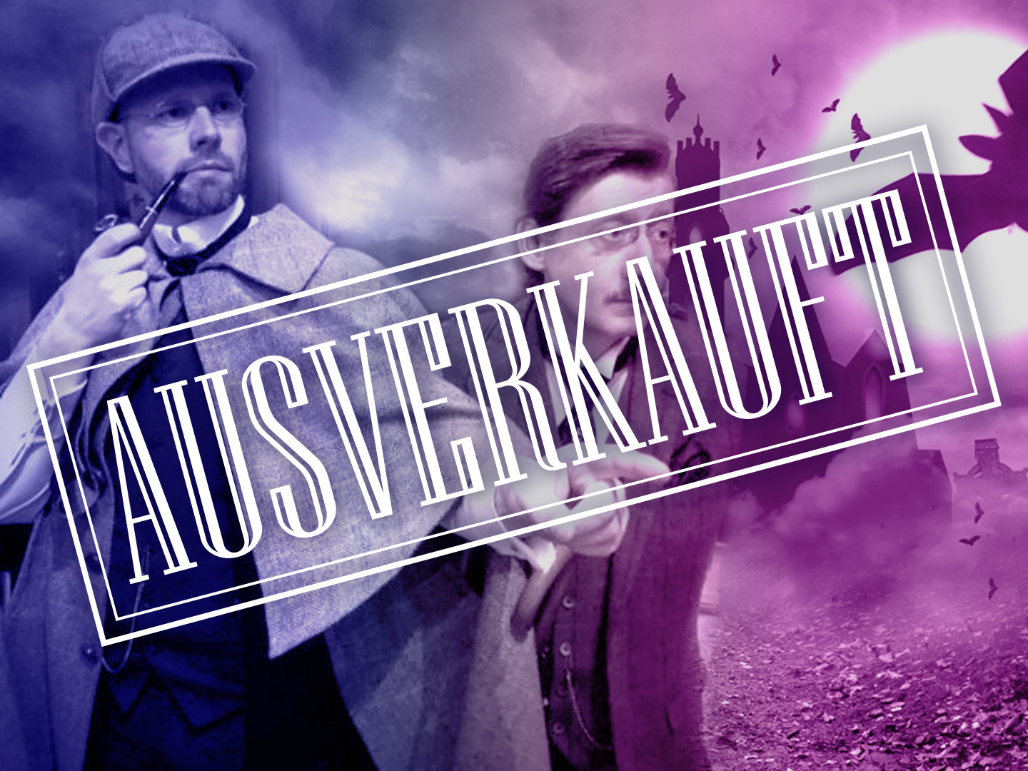 Zwei Männer in historischen Kostümen mit einer Aufschrift 'Ausverkauft' überlagert.