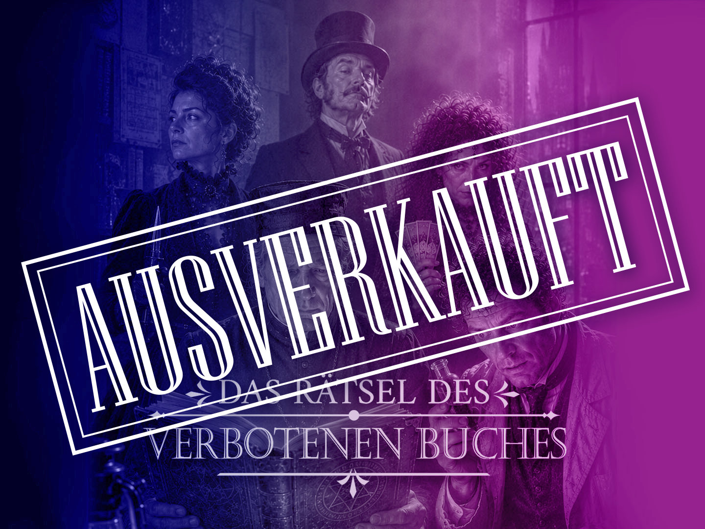 Mit großem Schriftzug „AUSVERKAUFT“ und dem Titel „Das Rätsel des verbotenen Buches“ kündigt das Motiv eine geheimnisvolle Show an.