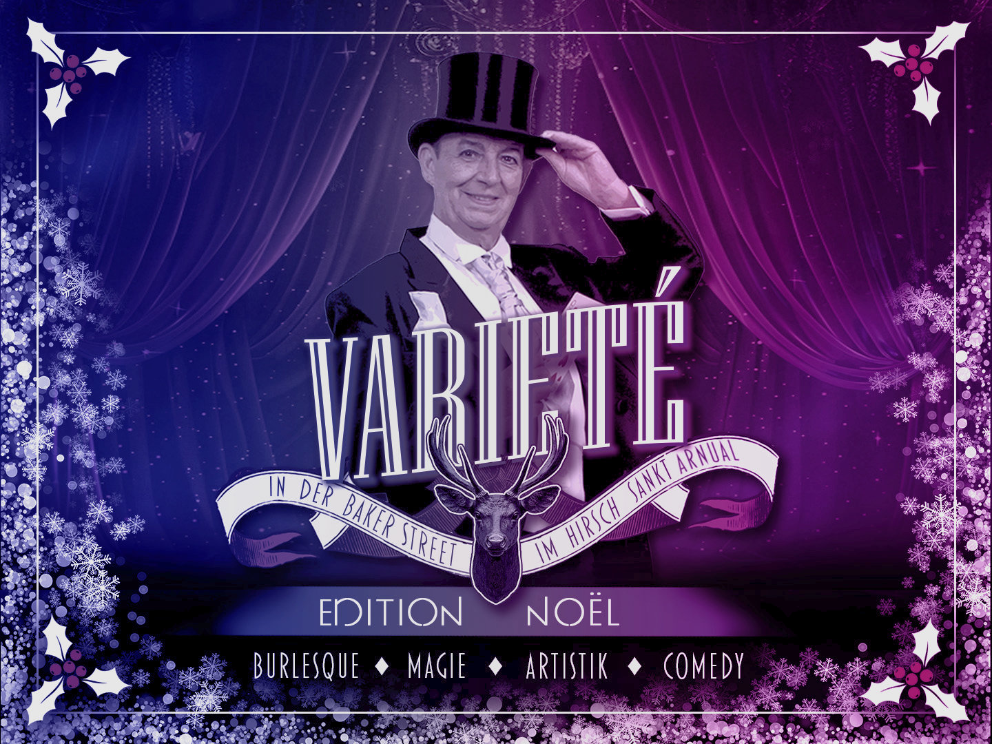 Weihnachtliches Varieté-Plakat für Varieté Noël im Hirsch mit Artistik, Magie, Burlesque und Comedy in Violett.