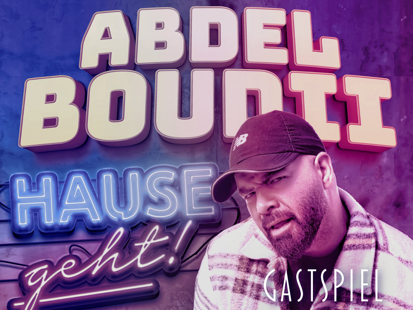 Comedy-Event-Poster mit dem Namen Abdel Boudii und dem Text 'Hause geht!' in bunten Buchstaben.